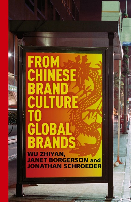 From Chinese Brand Culture to Global Brands: Insights from aesthetics, fashion and history