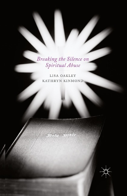 Breaking the Silence on Spiritual Abuse