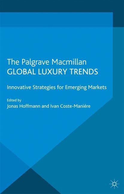 Global Luxury Trends: Innovative Strategies for Emerging Markets