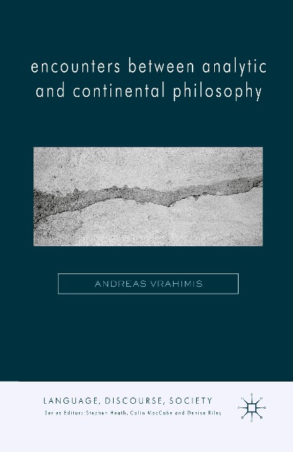 Encounters between Analytic and Continental Philosophy