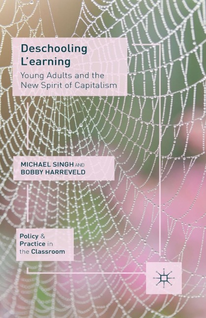 Deschooling lEarning: Young Adults and the New Spirit of Capitalism