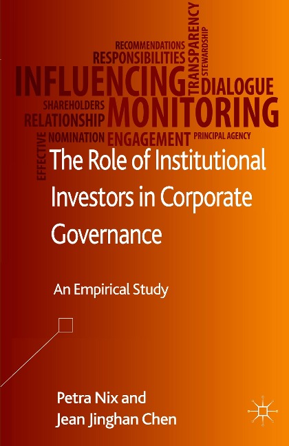 The Role of Institutional Investors in Corporate Governance: An Empirical Study