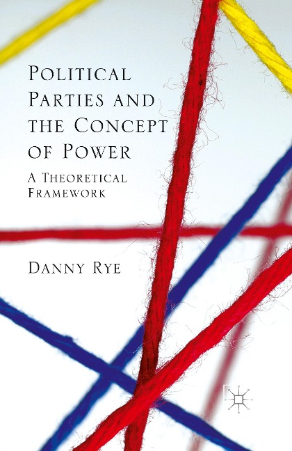 Political Parties and the Concept of Power: A Theoretical Famework
