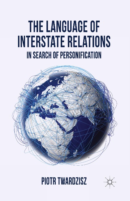 The Language of Interstate Relations: In Search of Personification