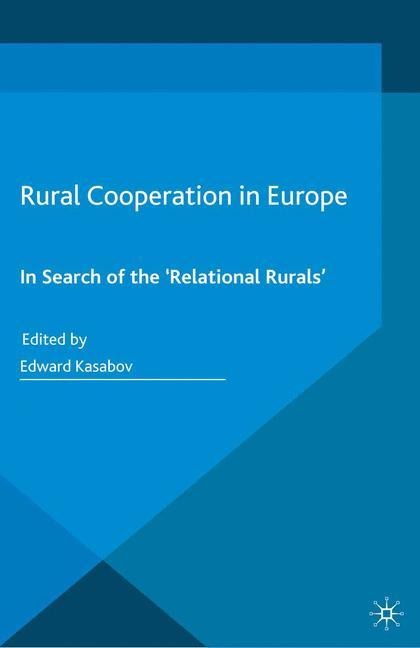 Rural Cooperation in Europe: In Search of the Relational Rurals