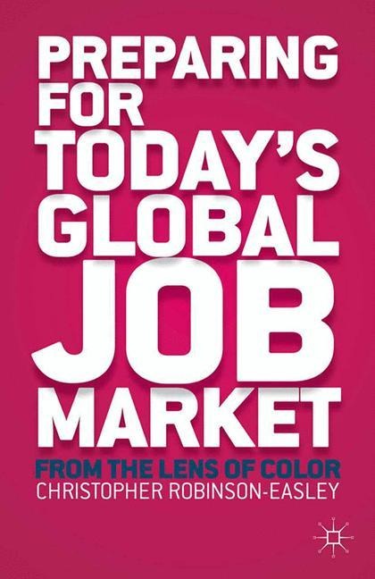 Preparing for Todays Global Job Market: From the Lens of Color