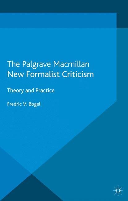 New Formalist Criticism: Theory and Practice