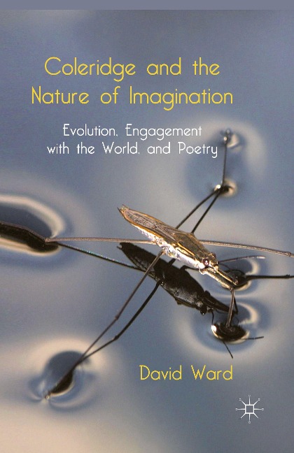 Coleridge and the Nature of Imagination: Evolution, Engagement with the World, and Poetry
