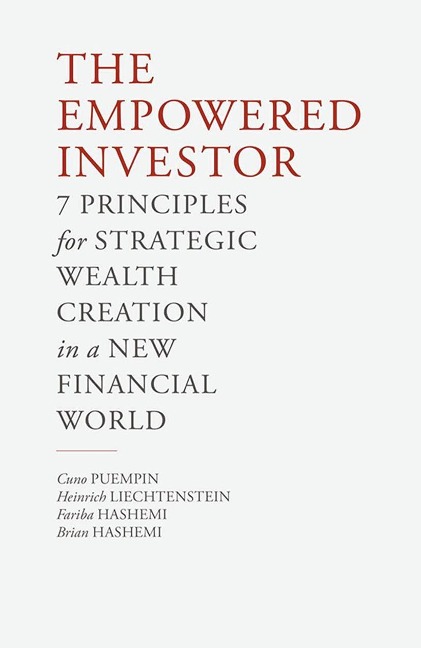 The Empowered Investor: 7 Principles for Strategic Wealth Creation in a New Financial World