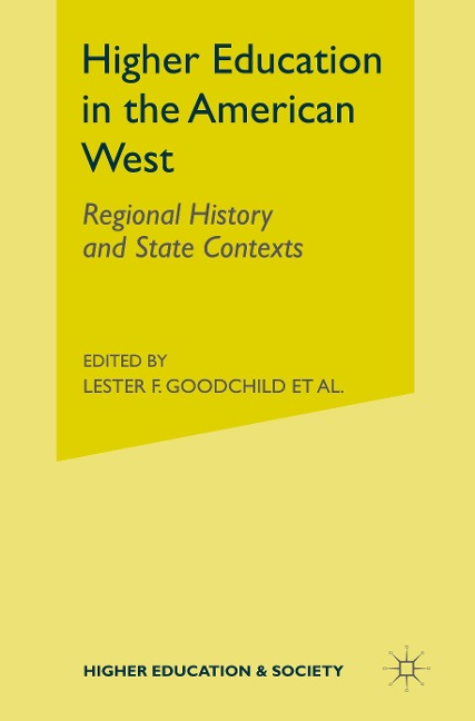Higher Education in the American West: Regional History and State Contexts