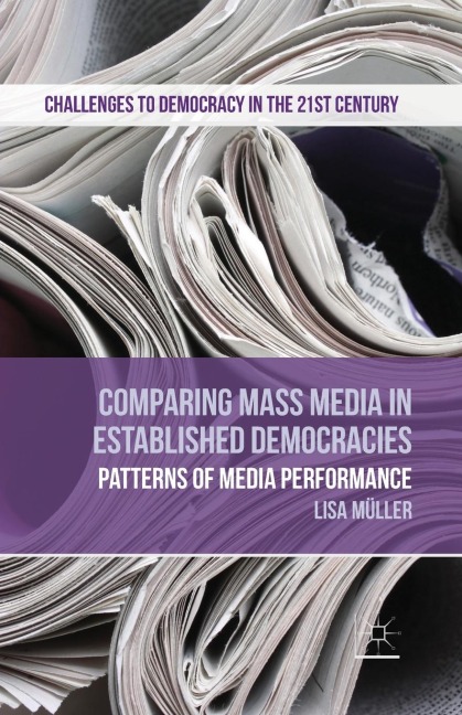 Comparing Mass Media in Established Democracies: Patterns of Media Performance