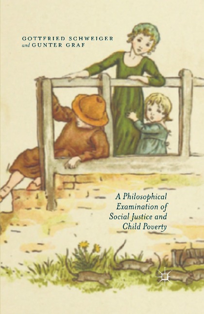 A Philosophical Examination of Social Justice and Child Poverty