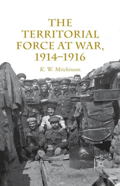 The Territorial Force at War, 1914-16