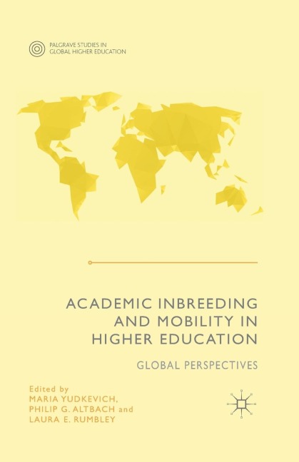 Academic Inbreeding and Mobility in Higher Education: Global Perspectives