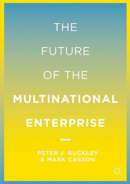 The Future of the Multinational Enterprise