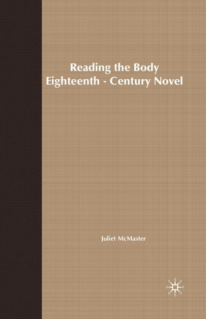 Reading the Body in the Eighteenth-Century Novel