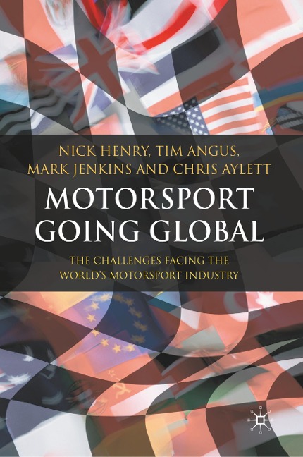 Motorsport Going Global: The Challenges Facing the Worlds Motorsport Industry