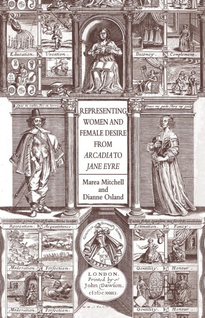 Representing Women and Female Desire from Arcadia to Jane Eyre