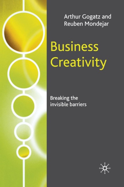 Business Creativity: Breaking the Invisible Barriers
