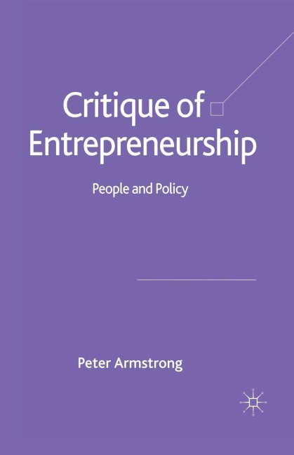 Critique of Entrepreneurship: People and Policy
