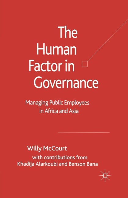 The Human Factor in Governance: Managing Public Employees in Africa and Asia