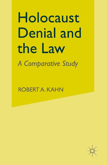 Holocaust Denial and the Law: A Comparative Study