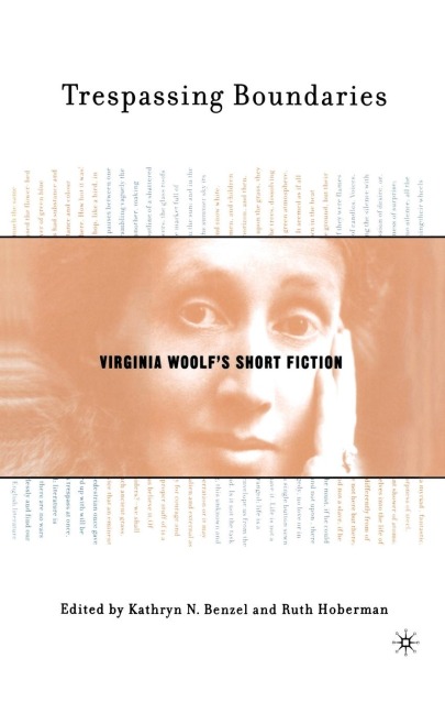 Trespassing Boundaries: Virginia Woolf's Short Fiction