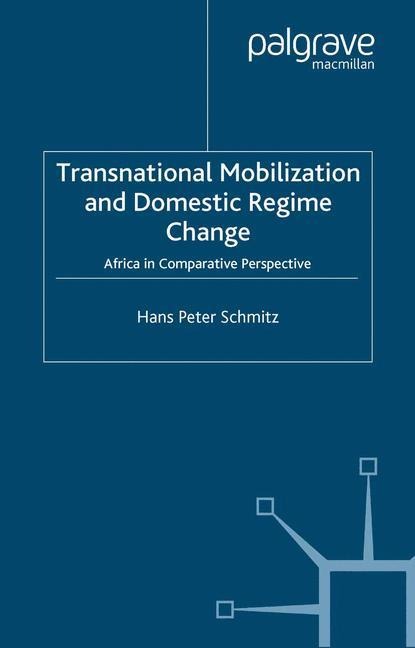 Transnational Mobilization and Domestic Regime Change: Africa in Comparative Perspective