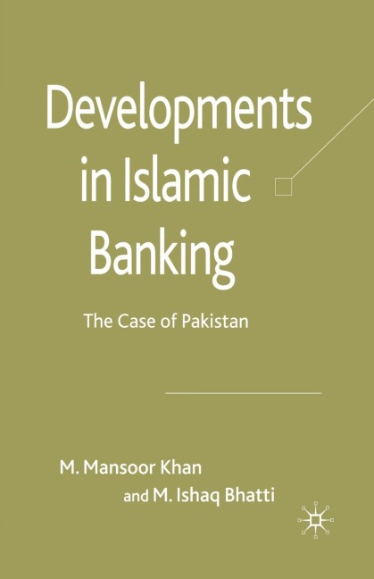 Developments in Islamic Banking: The Case of Pakistan