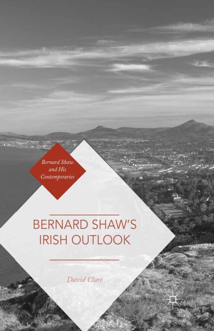 Bernard Shaws Irish Outlook