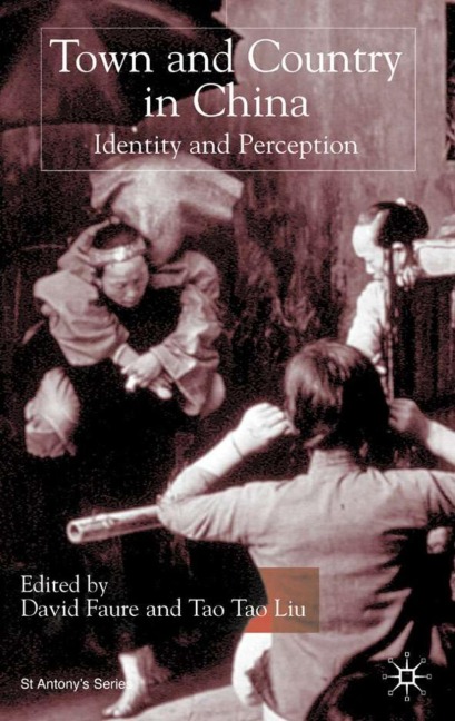Town and Country in China: Identity and Perception