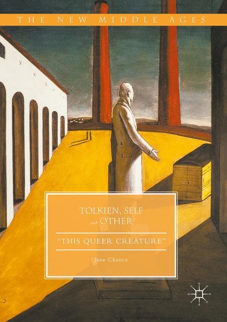 Tolkien, Self and Other: This Queer Creature