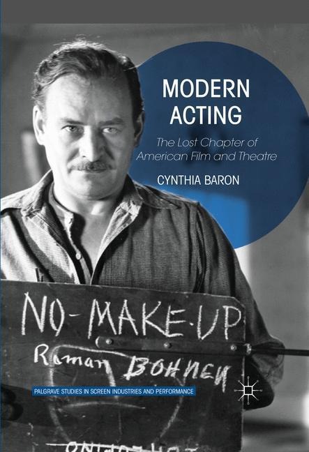 Modern Acting: The Lost Chapter of American Film and Theatre