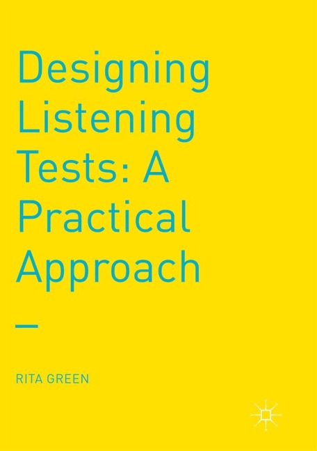 Designing Listening Tests: A Practical Approach
