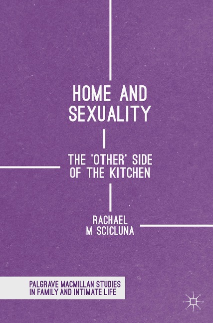 Home and Sexuality: The Other Side of the Kitchen
