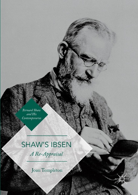 Shaw's Ibsen: A Re-Appraisal