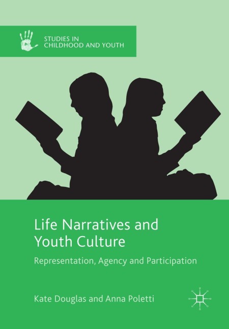 Life Narratives and Youth Culture: Representation, Agency and Participation
