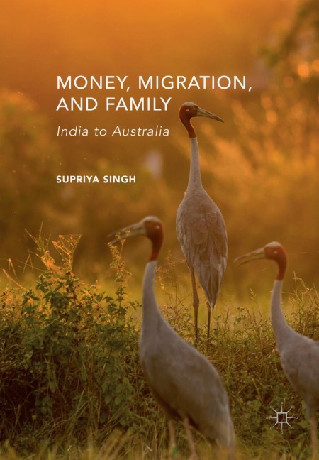 Money, Migration, and Family: India to Australia