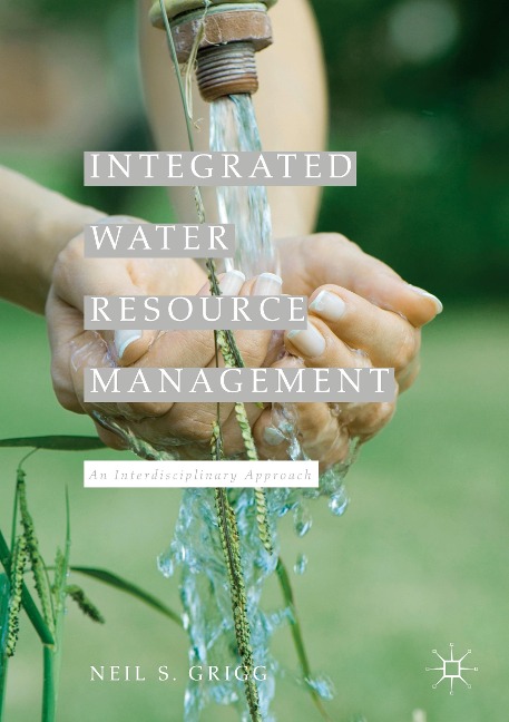 Integrated Water Resource Management: An Interdisciplinary Approach