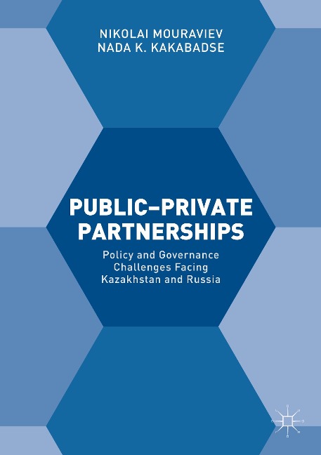 Public-Private Partnerships: Policy and Governance Challenges Facing Kazakhstan and Russia
