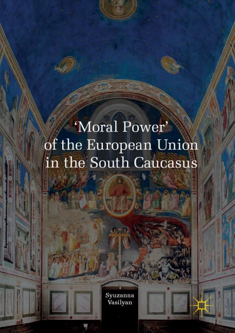 Moral Power of the European Union in the South Caucasus