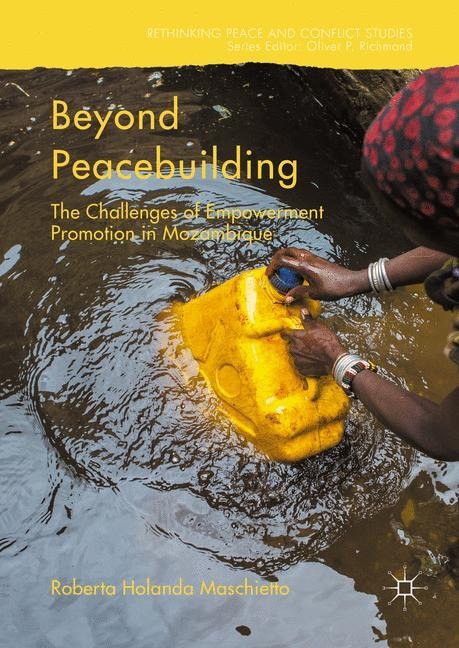 Beyond Peacebuilding: The Challenges of Empowerment Promotion in Mozambique