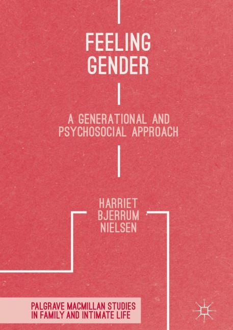 Feeling Gender: A Generational and Psychosocial Approach