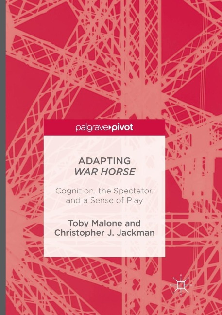 Adapting War Horse: Cognition, the Spectator, and a Sense of Play