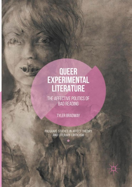 Queer Experimental Literature: The Affective Politics of Bad Reading