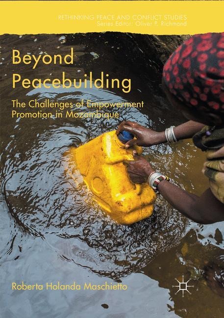 Beyond Peacebuilding: The Challenges of Empowerment Promotion in Mozambique