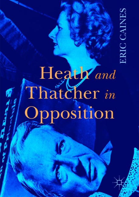 Heath and Thatcher in Opposition
