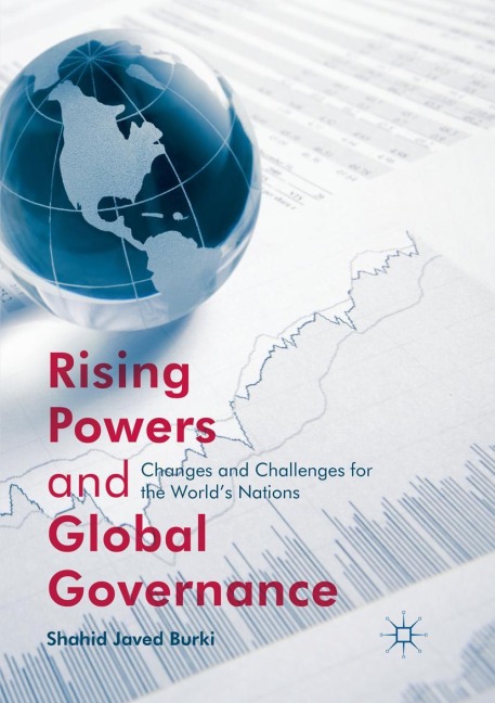 Rising Powers and Global Governance: Changes and Challenges for the Worlds Nations