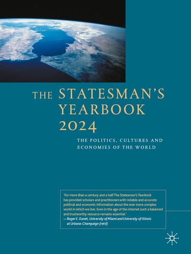 The Statesman's Yearbook 2024 The Politics, Cultures and Economies of the World