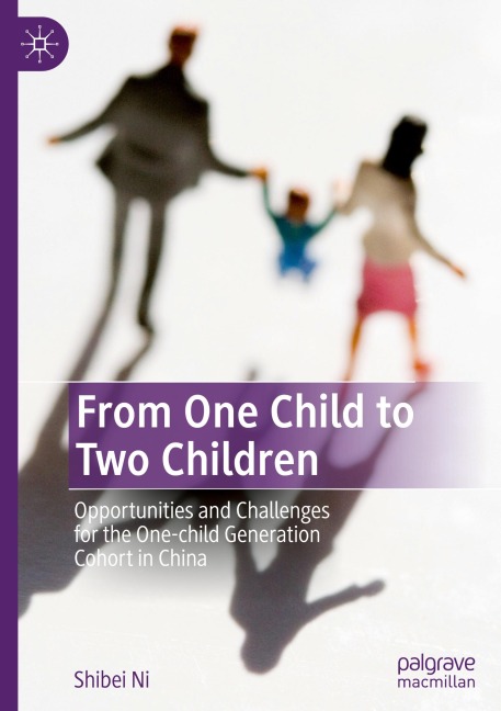 From One Child to Two Children: Opportunities and Challenges for the One-child Generation Cohort in China